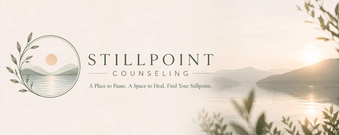 Stillpoint Counseling — A Place to Pause. A Space to Heal. Find Your Stillpoint.